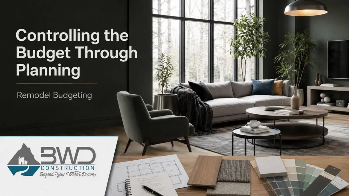 Controlling the Budget Through Planning: Remodel Budgeting #2